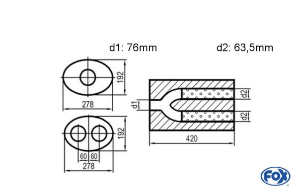 Uni-Schalldämpfer oval zweiflutig mit Hose - Abwicklung 754 278x192mm, d1Ø 76mm d2Ø 63,5mm, Länge: