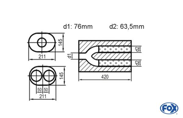 Uni-Schalldämpfer oval zweiflutig mit Hose - Abwicklung 585 211x145mm, d1Ø 70mm d2Ø 63,5mm, Länge:
